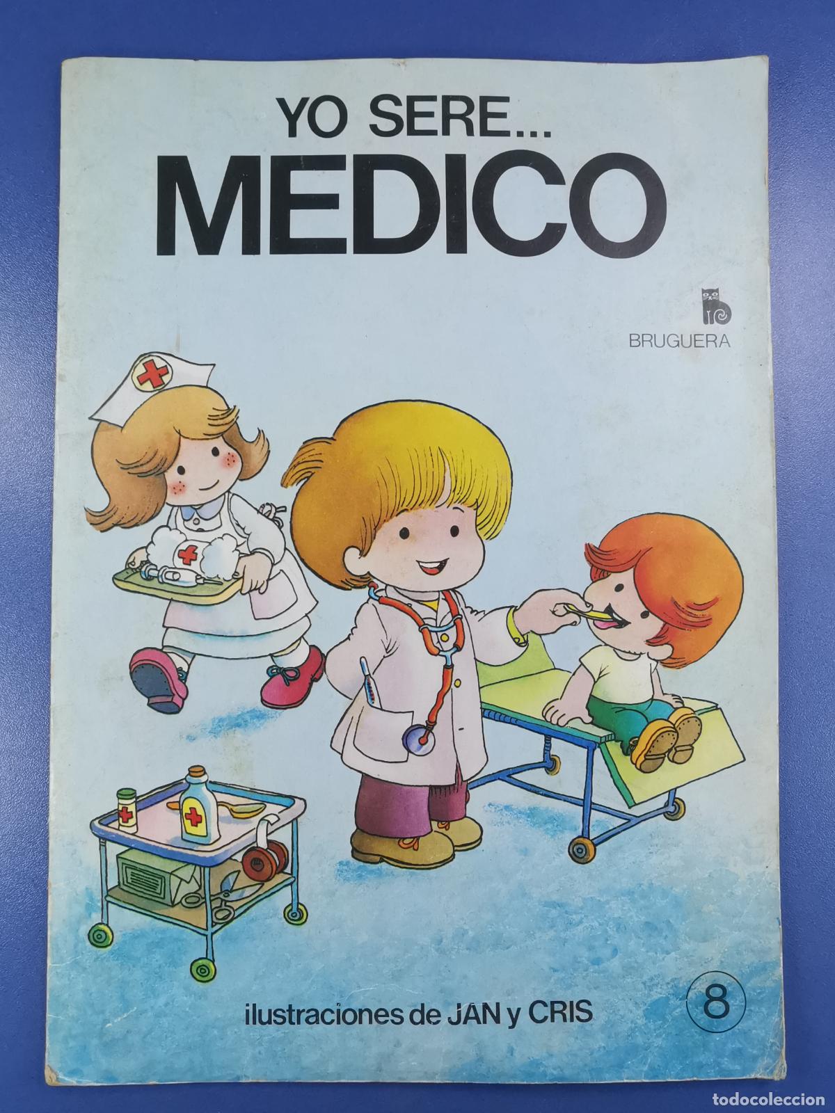Second hand books: YO SER&Eacute;... M&Eacute;DICO - n&ordm; 8 - ilustraciones de Jan y Cris - Bruguera