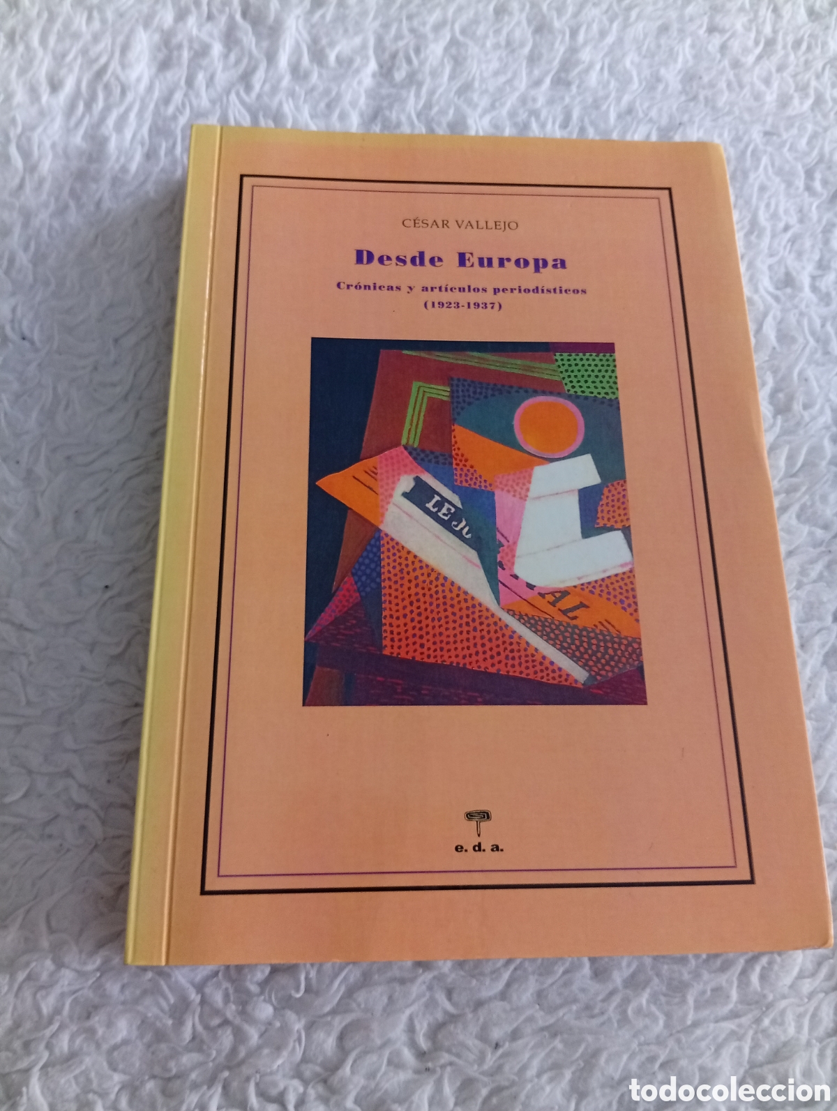 Gebrauchte B&uuml;cher: Desde Europa. C&eacute;sar Vallejo