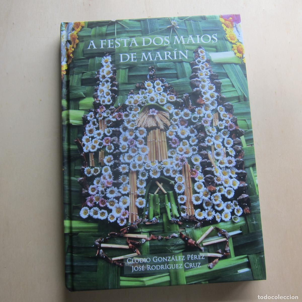 Libros de segunda mano: A FESTA DOS MAIOS DE MAR&Iacute;N - CLODIO GONZ&Aacute;LEZ (EDITORIAL) HISTORIA VIAJES