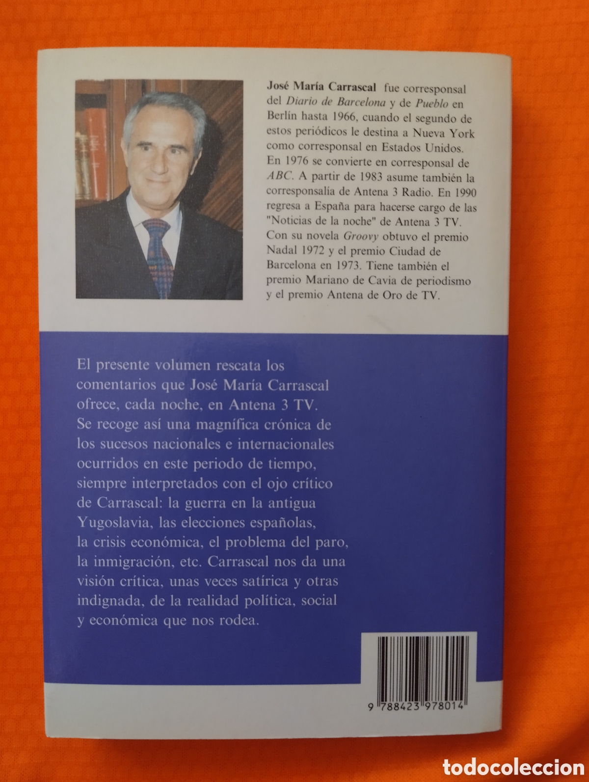 Libros de segunda mano: COMENTARIOS, JOS&Eacute; MAR&Iacute;A CARRASCAL. CON FIRMA Y DEDICATORIA DE CARRASCAL. - Foto 2