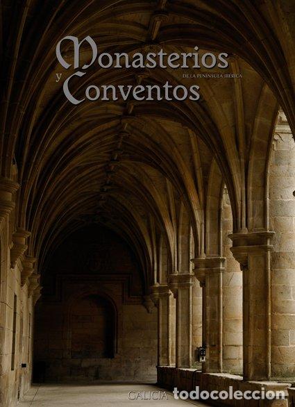 Libros de segunda mano: Monasterios y Conventos de la Pen&iacute;nsula Ib&eacute;rica. Galicia IV - R&iacute;o Ramos, Li&ntilde;eira, Goy - H&eacute;rcules