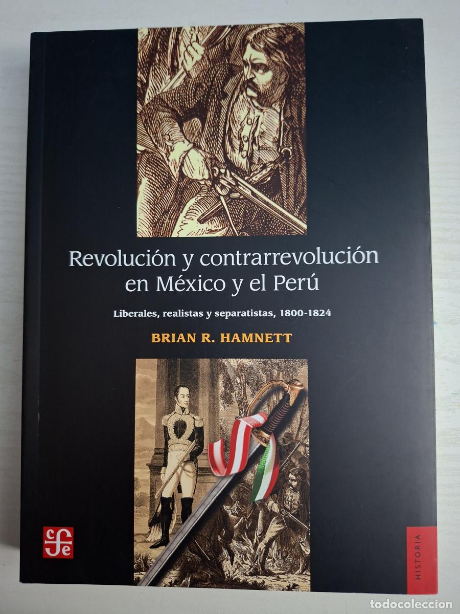 Libros de segunda mano: Revoluci&oacute;n y contrarrevoluci&oacute;n en M&eacute;xico y el Per&uacute; - Hamnett, Brian R.