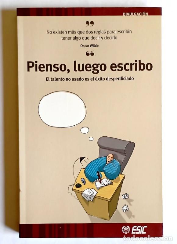 Libros de segunda mano: PIENSO, LUEGO ESCRIBO - LIBRO PARA ESCRIBIR EN EL CON CITAS DE DIVERSOS ESCRITORES