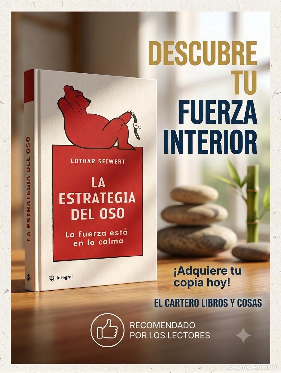 Libros de segunda mano: La estrategia del oso: la fuerza est&aacute; en la calma.- Seiwert, Lothar J.