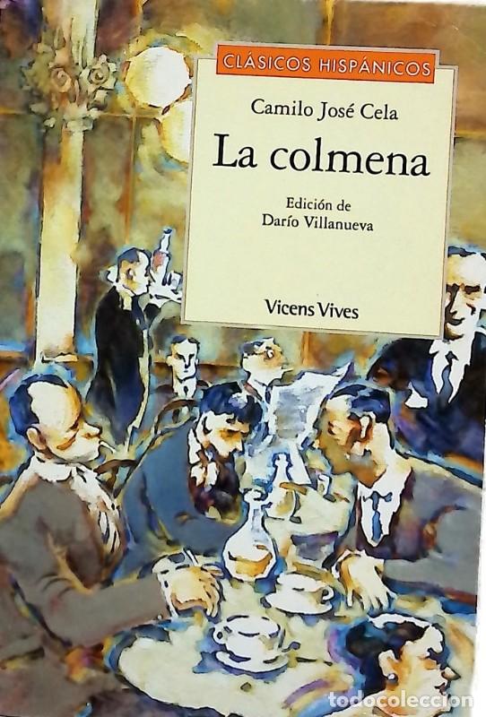 Second hand books: La Colmena: Auxiliar Bup - Cela, Camilo Jos&eacute; - Editorial Vicens-vives - Cl&aacute;sicos Hisp&aacute;nicos, 13