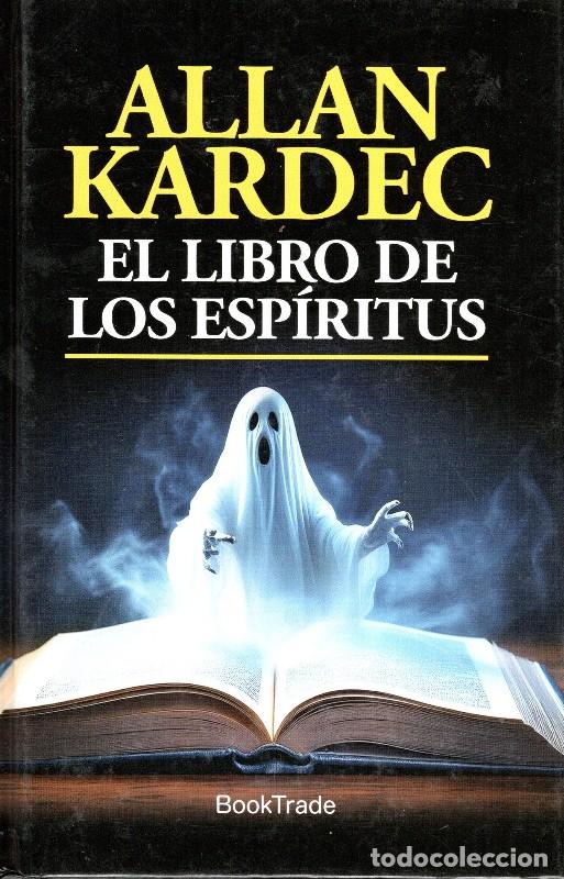Libros de segunda mano: El Libro de los Esp&iacute;ritus - Allan Kardec - BookTrade - Sendero, Vol: 1