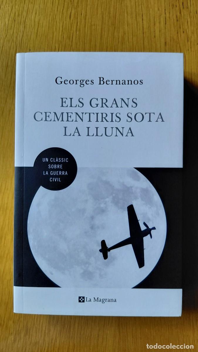 Libros de segunda mano: Georges Bernanos - Els grans cementiris sota la lluna - La Magrana
