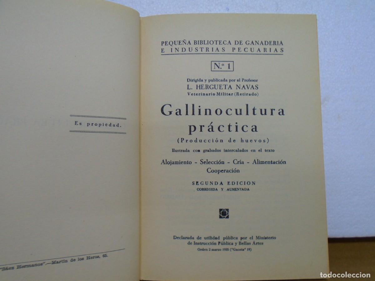 Second hand books: GALLINOCULTURA PRACTICA(PRODUCCION DE HUEVOS)/L.HERGUETA NAVAS/2&ordf;EDICION 1935.