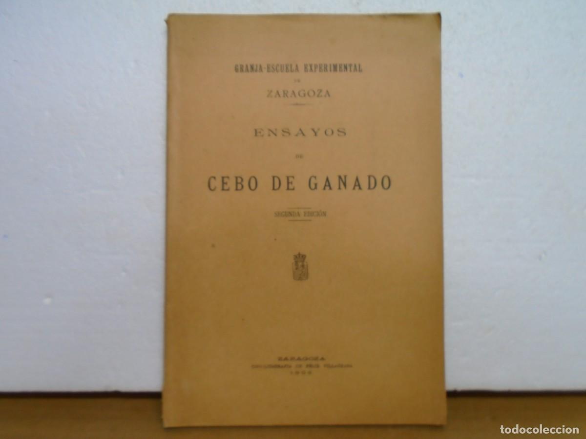 Libros de segunda mano: GRANJA-ESCUELA EXPERIMENTAL DE ZARAGOZA/CEBO DE GANADO/ZARAGOZA 1902.