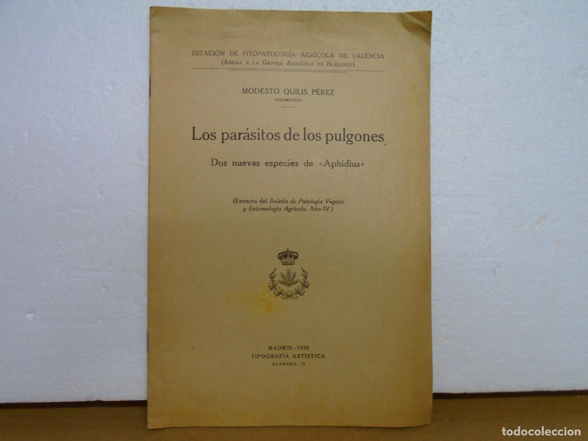 Libros de segunda mano: ESTACION DE FITOPATOLOGIA AGRICOLA DE VALENCIA/LOS PARASITOS DE LOS PULGONES/MADRID 1930.