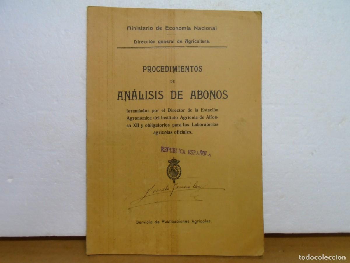 Libros de segunda mano: DIRECCION GENERAL DE AGRICULTURA/PROCEDIMIENTOS DE ANALISIS DE ABONOS/MADRID 1919.
