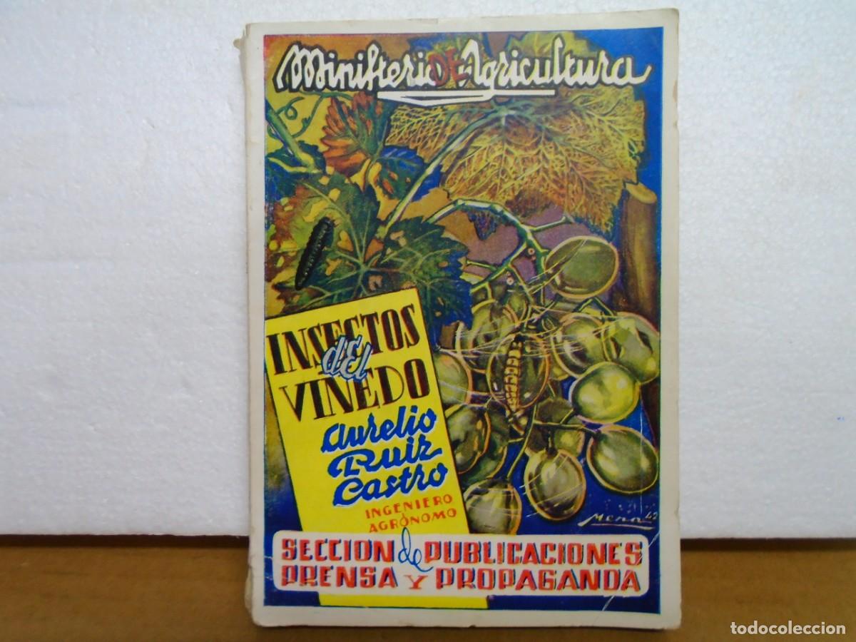 Libros de segunda mano: MINISTERIO DE AGRICULTURA/INSECTOS DEL VI&Ntilde;EDO/AURELIO RUIZ CASTRO/MADRID 1943.