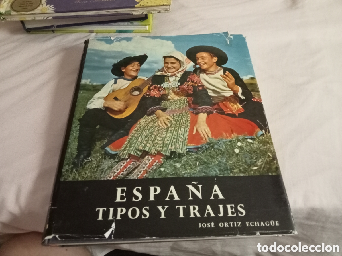 Libros de segunda mano: Jos&eacute; Ortiz Echague Espa&ntilde;a tipos y trajes 1963