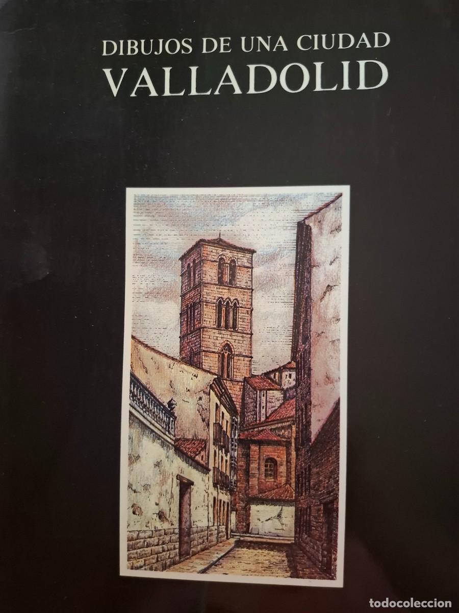 Libros de segunda mano: dibujos de una ciudad Valladolid Miguel &Aacute;ngel Soria Ruano