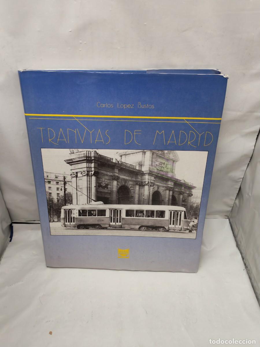 Livres d'occasion: TRANV&Iacute;AS DE MADRID (Primera edici&oacute;n, tapa dura)