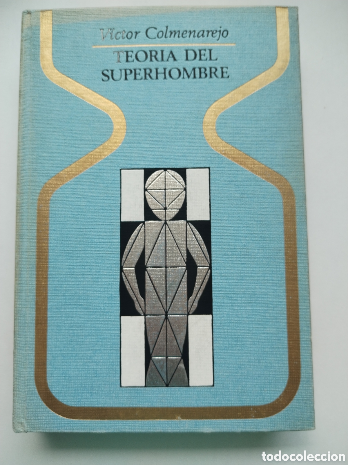 Libros de segunda mano: LA TEORIA DEL SUPERHOMBRE/V&Iacute;CTOR COLMENAREJO