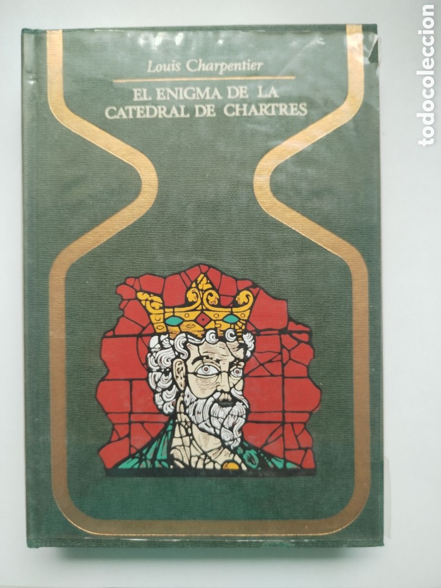Libros de segunda mano: EL ENIGMA DE LA CATEDRAL DE CHARTRES/LOUIS CHARPENTIER
