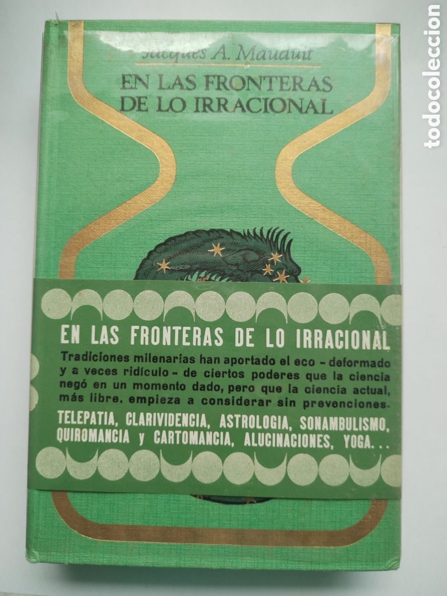 Libros de segunda mano: EN LAS FRONTERAS DE LO IRRACIONAL/JACQUES A. MAUDUIT