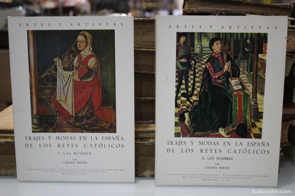 Livres d'occasion: Trajes y modas en la Espa&ntilde;a de los Reyes Cat&oacute;licos.- Dos tomos. - Bernis, Carmen.