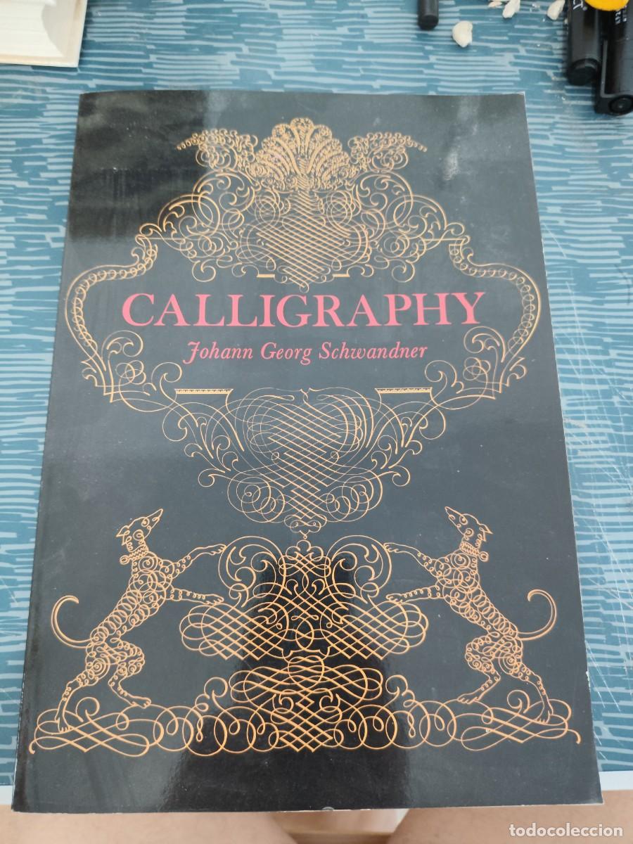 Libros de segunda mano: CALLIGRAPHY,CALLIGRAPHIA LATINA, JOHANN GEORG SCHWANDNER,DOVER PUBLICATIONS,NY,VER FOTOS.