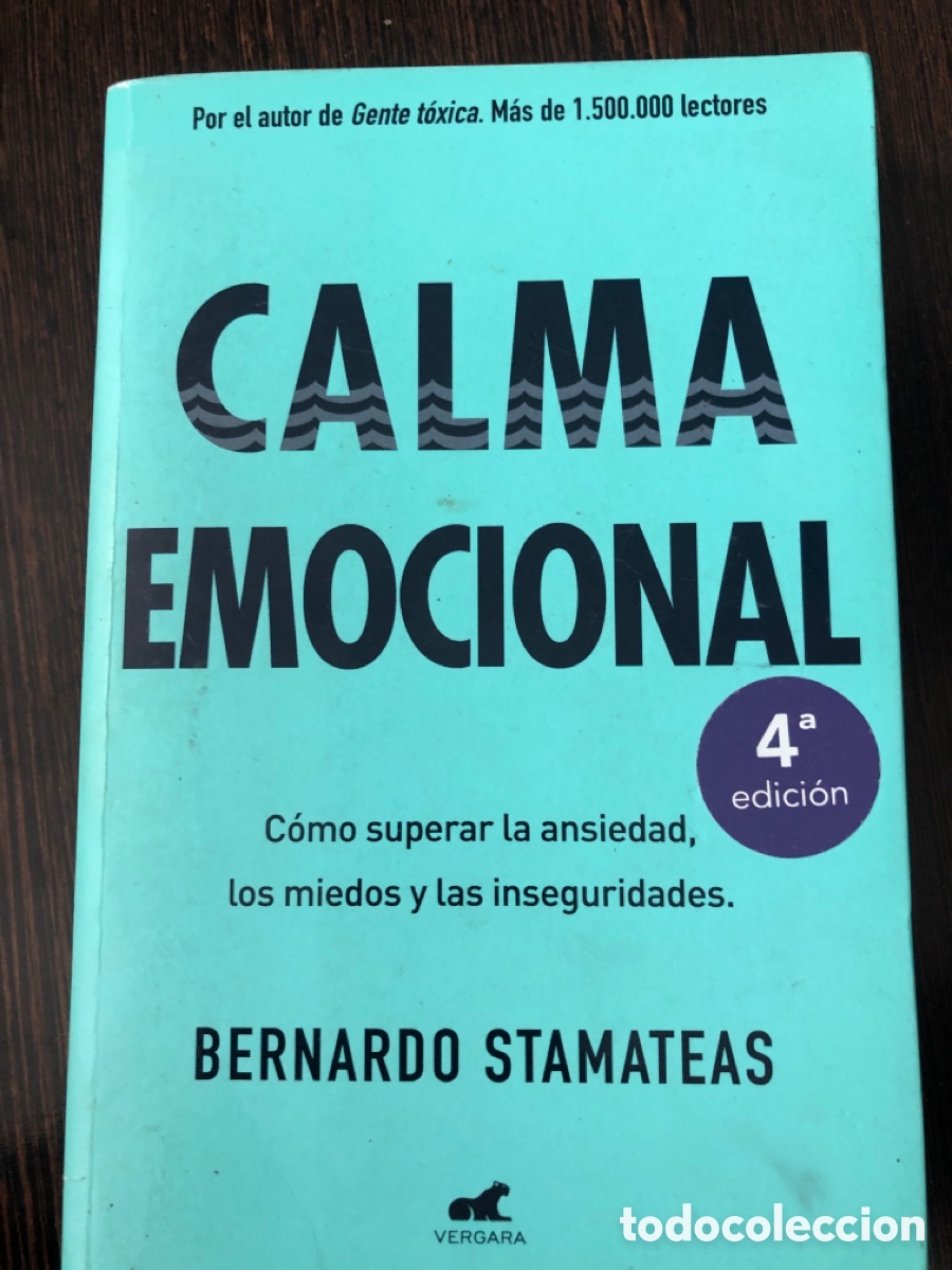 Libros de segunda mano: CALMA EMOCIONAL EDCIONES VERGARA BERNARDO STAMATEAS
