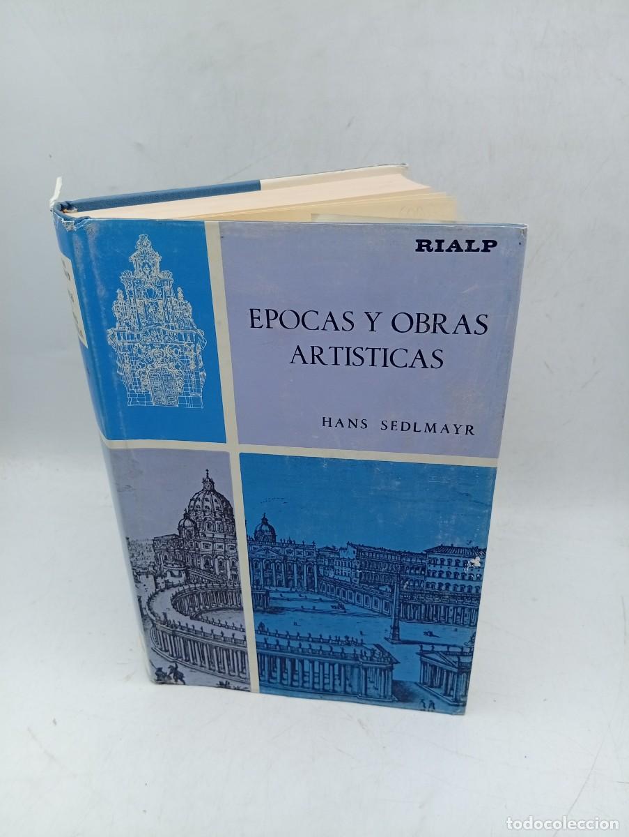 Libros de segunda mano: EPOCA Y OBRAS ARTISTICAS. TOMO II. HANS SEDLMAYR. ED. RIALP. 1965. PAGS : 359.