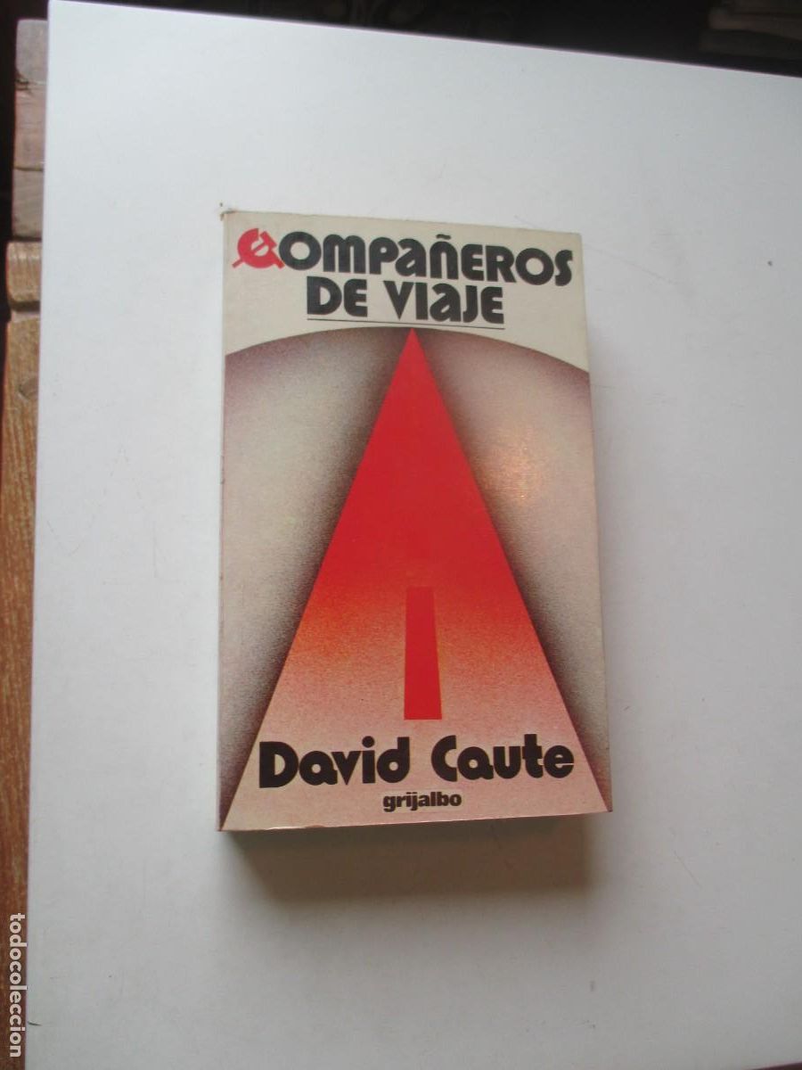 Libros de segunda mano: DAVID CAUTE Compa&ntilde;eros de viaje W41026