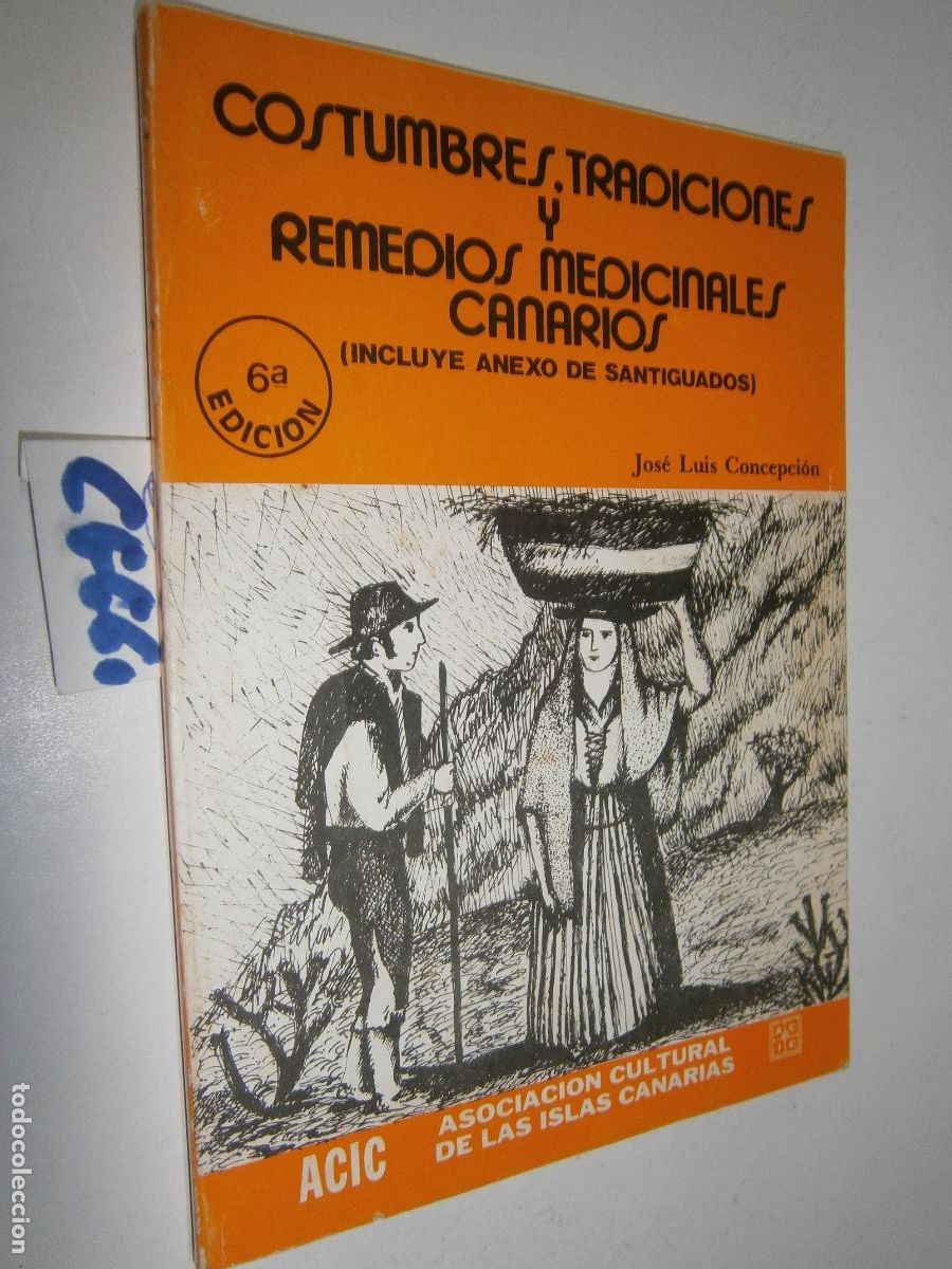 Libros de segunda mano: COSTUMBRES, TRADICIONES Y REMEDIOS MEDICINALES CANARIOS