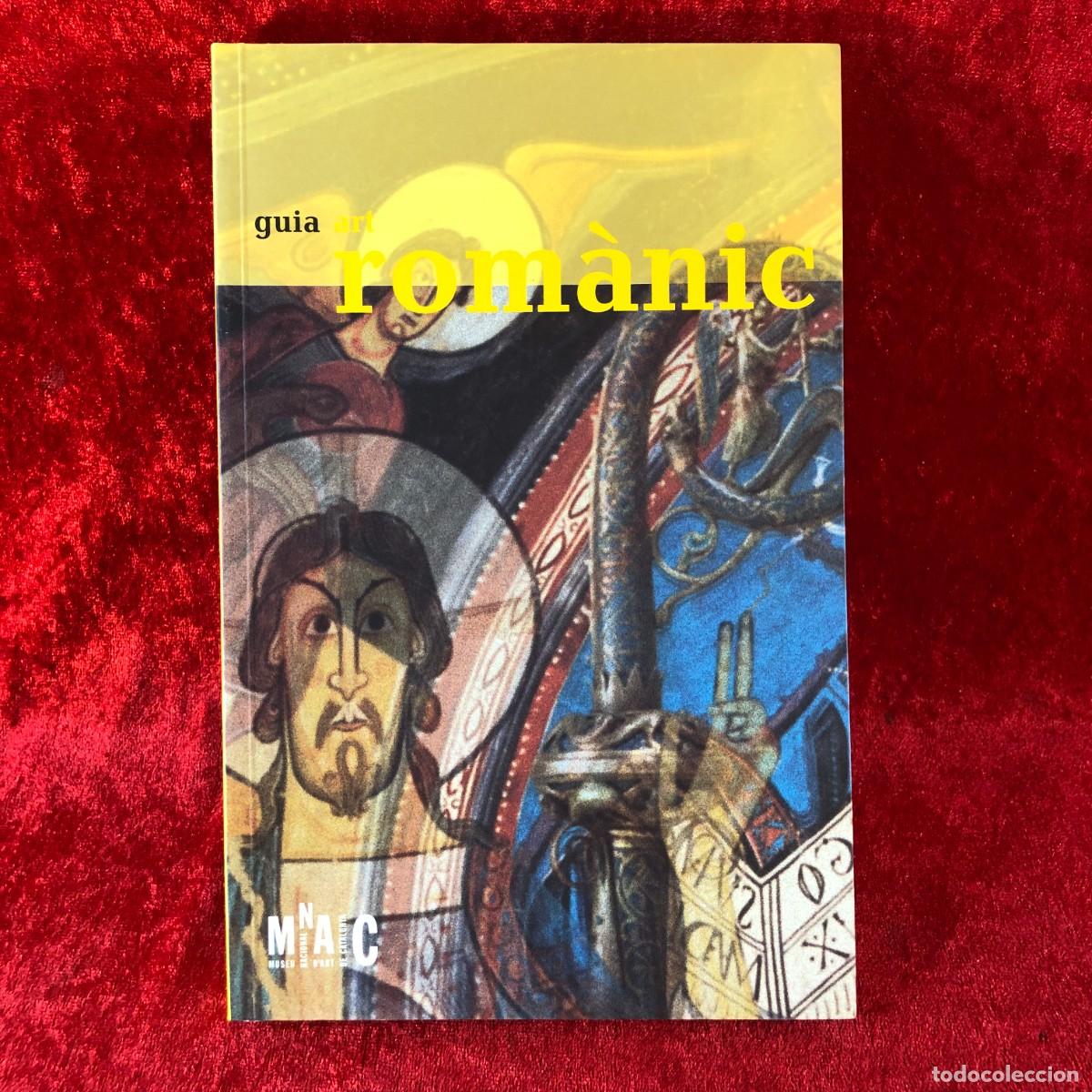 Libros de segunda mano: GUIA ART ROM&Agrave;NIC - MUSEU NACIONAL D'ART DE CATALUNYA - 1997 / 445