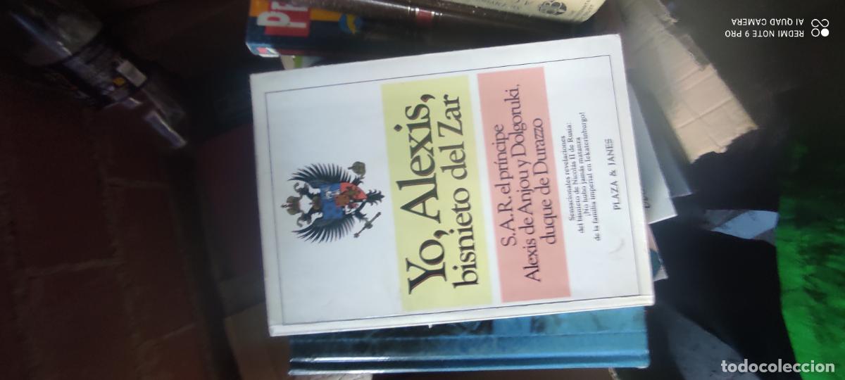 Libros de segunda mano: Yo, Alexis, bisnieto del Zar. Alexis de Anjou y Dolgoruki, duque de Durazzo. PLAZA JANES.