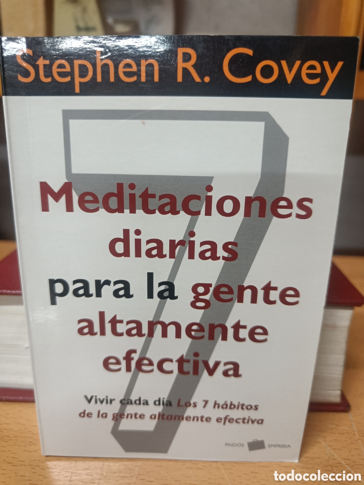 Libros de segunda mano: 7 MEDITACIONES DIARIAS PARA LA GENTE ALTAMENTE EFECTIVA. STEPHEN R. COVEY.