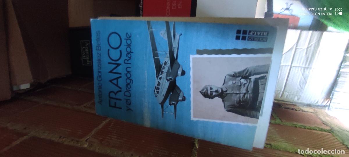 Libros de segunda mano: Franco y el Drag&oacute;n Rapide.- Gonz&aacute;lez-Betes, Antonio
