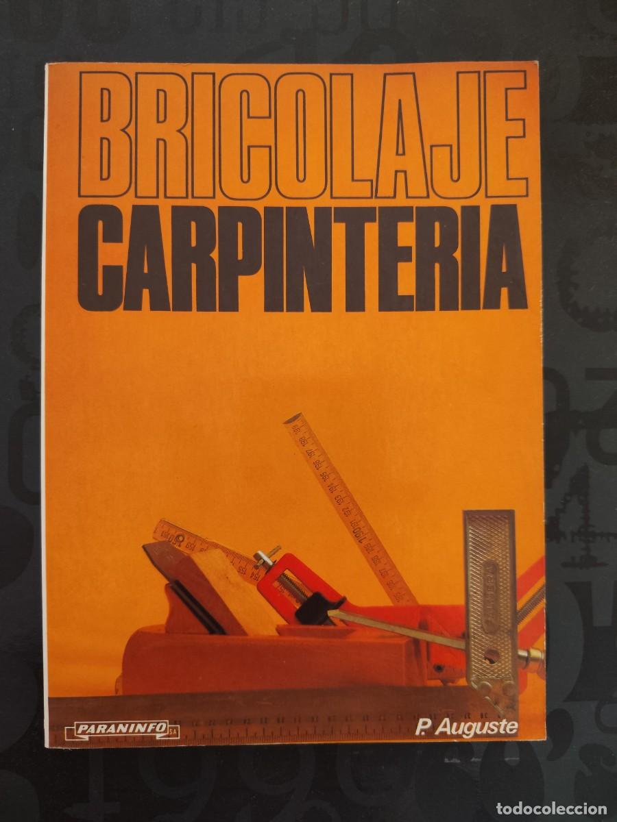BRICOLAJE CARPINTER&Iacute;A, P. Auguste