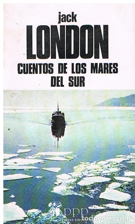 Libros de segunda mano: Cuentos De Los Mares Del Sur - Jack London