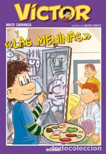 Libros de segunda mano: V&iacute;ctor y las Meninas - Maite Carranza