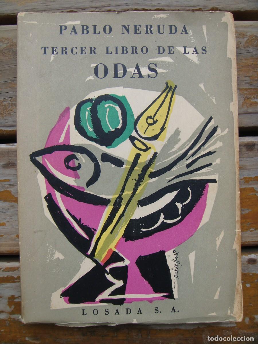 Libros de segunda mano: NERUDA Pablo: TERCER LIBRO DE LAS ODAS. Primera edicion - Foto 1