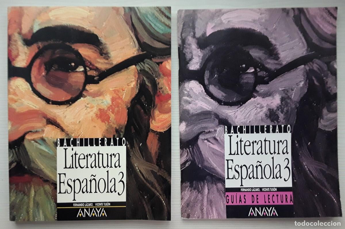 Libros de segunda mano: LITERATURA ESPA&Ntilde;OLA 3. BACHILLERATO. FERNANDO L&Aacute;ZARO Y VICENTE TUS&Oacute;N. 2 VOL&Uacute;MENES. ANAYA