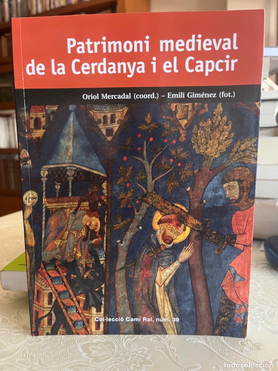 Libros de segunda mano: Mercadal, Oriol (coord).- Patrimoni medieval de la Cerdanya i el Capcir
