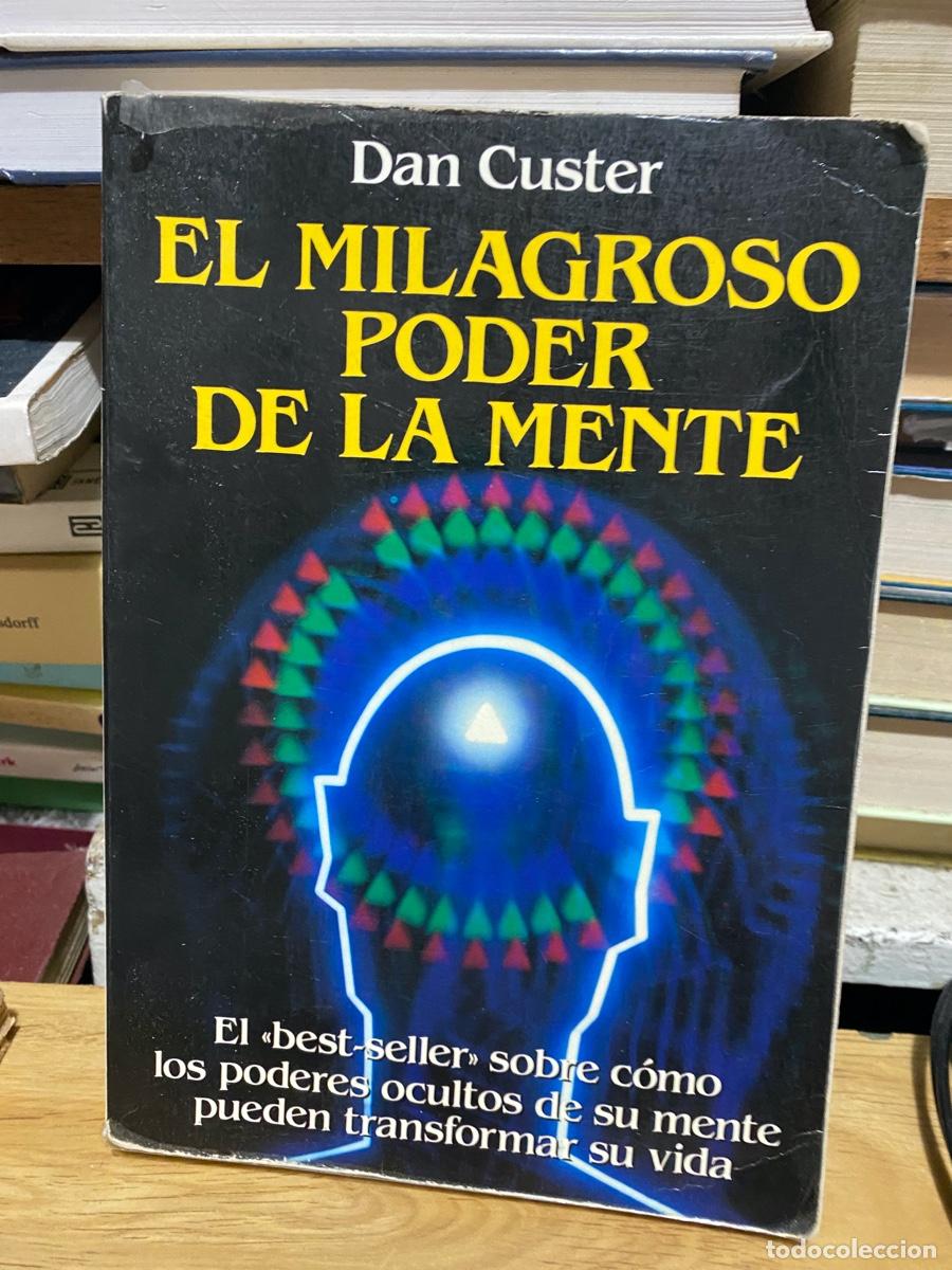 Libros de segunda mano: EL MILAGROSO PODER DE LA MENTE, DAN CUSTER - Foto 1