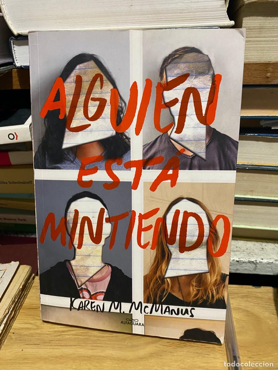 Libros de segunda mano: ALGUIEN ESTA MINTIENDO, KAREN M. MCMANUS, EDT. ALFAGUARA