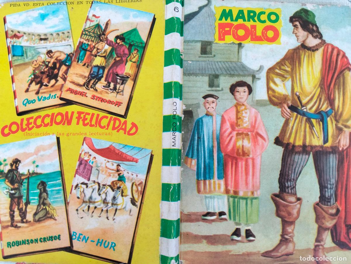 Libros de segunda mano: MARCO POLO, COLECCION GRANDES NAVEGANTES, N&ordm; 6, EDITORIAL FELICIDAD, A&Ntilde;O 1961