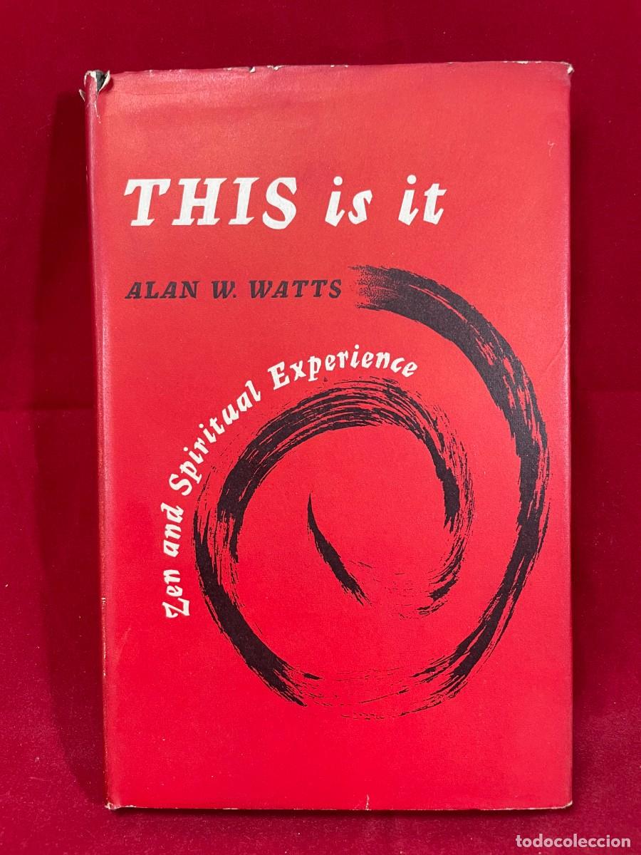 Libros de segunda mano: Alan Watts This Is It First Edition 1961 Zen Spiritual Experience John Murray