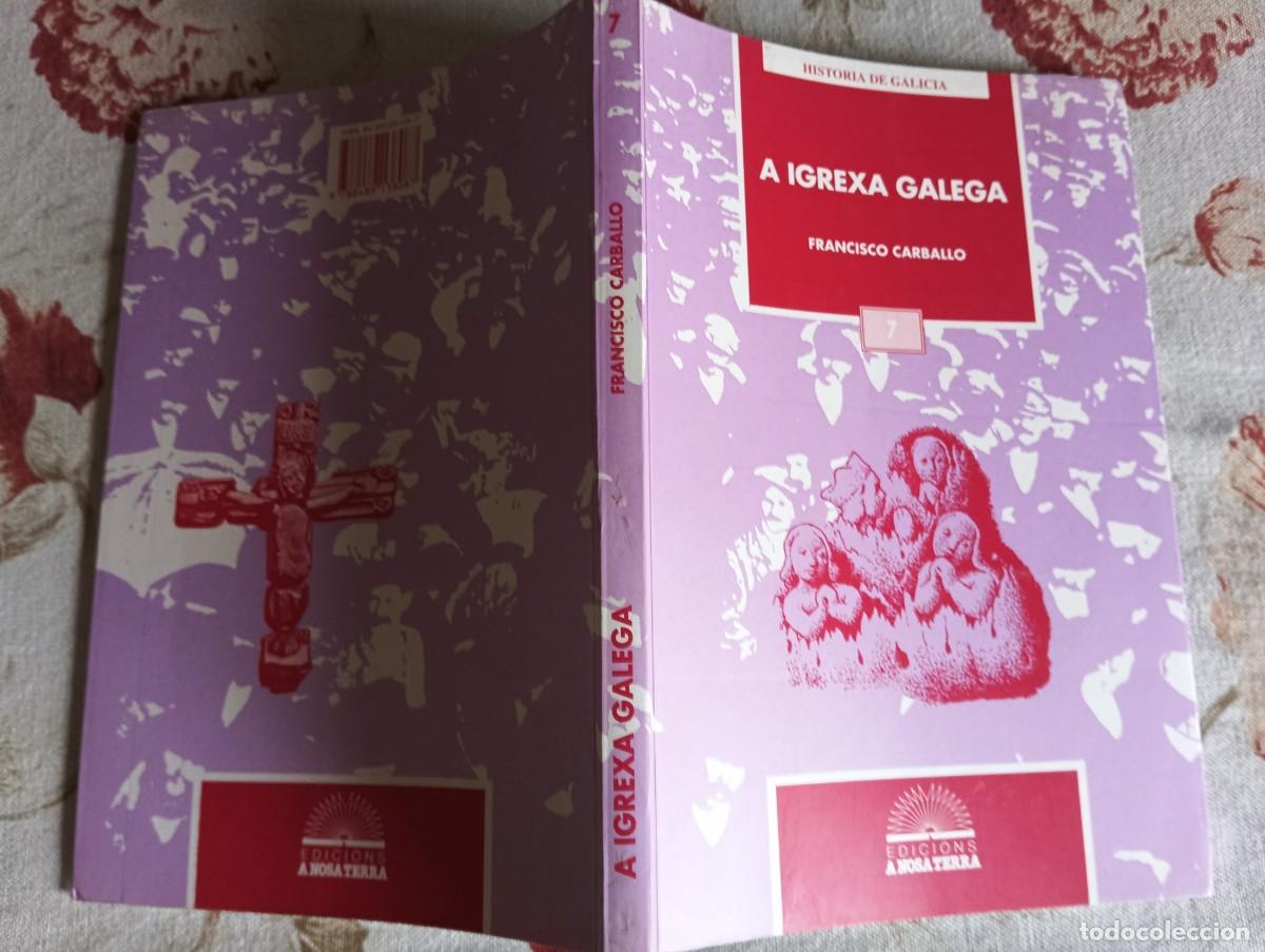 Libros de segunda mano: A IGREXA GALEGA .- Francisco Carballo. - Foto 2