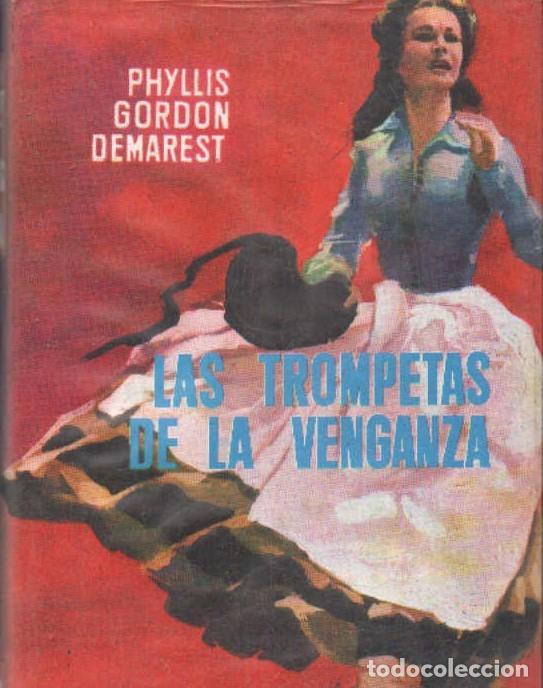Libros de segunda mano: LAS TROMPETAS DE LA VENGANZA. GORDON DEMAREST, PHYLLIS. A-NSF-1112