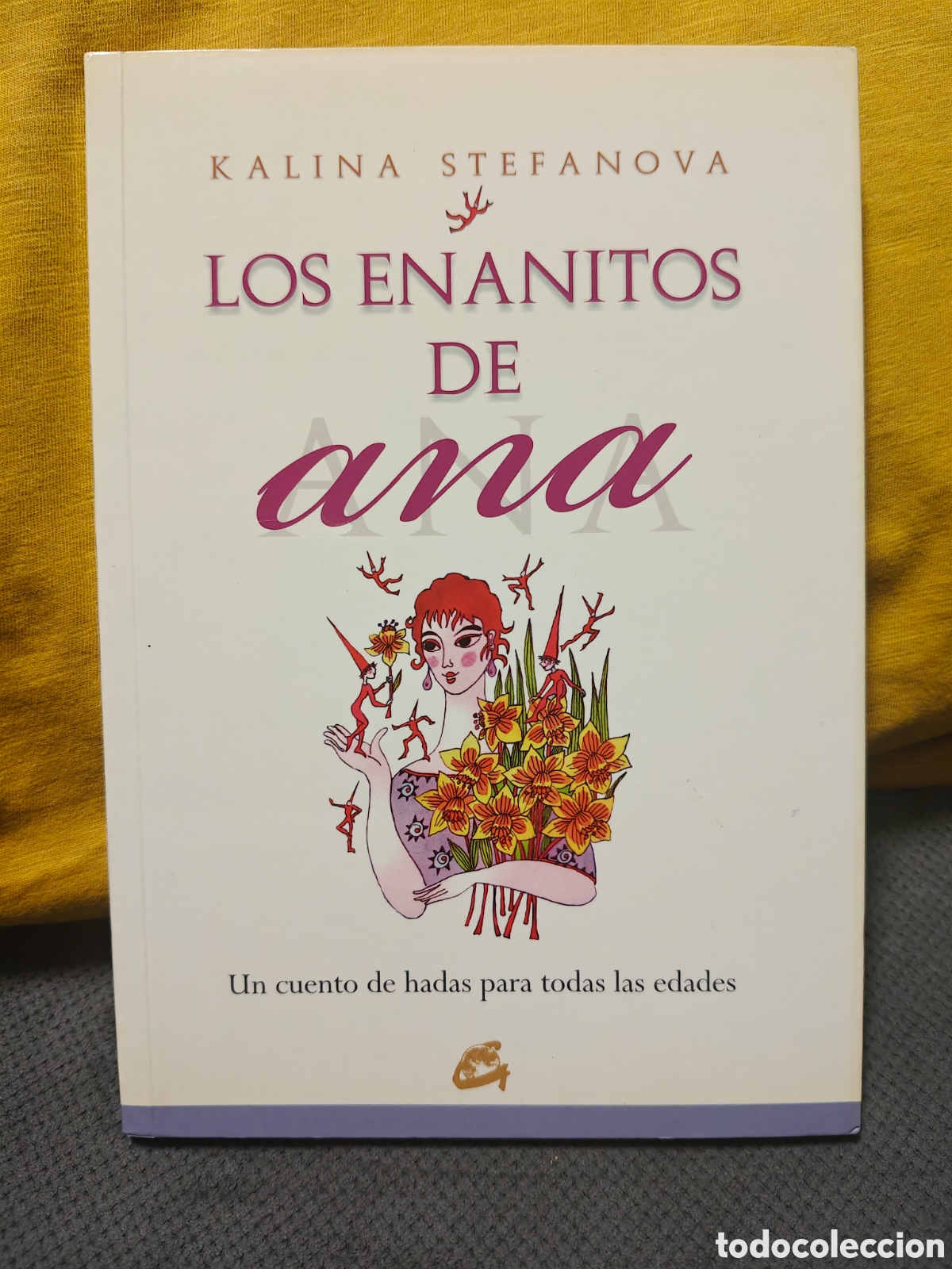 Libros de segunda mano: Los enanitos de Ana, Kalina Stefanova