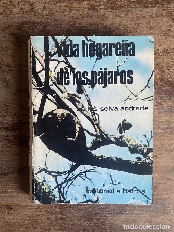 Libros de segunda mano: Vida hogare�a de los pajaros - Selva Andrade Carlos - Foto 1