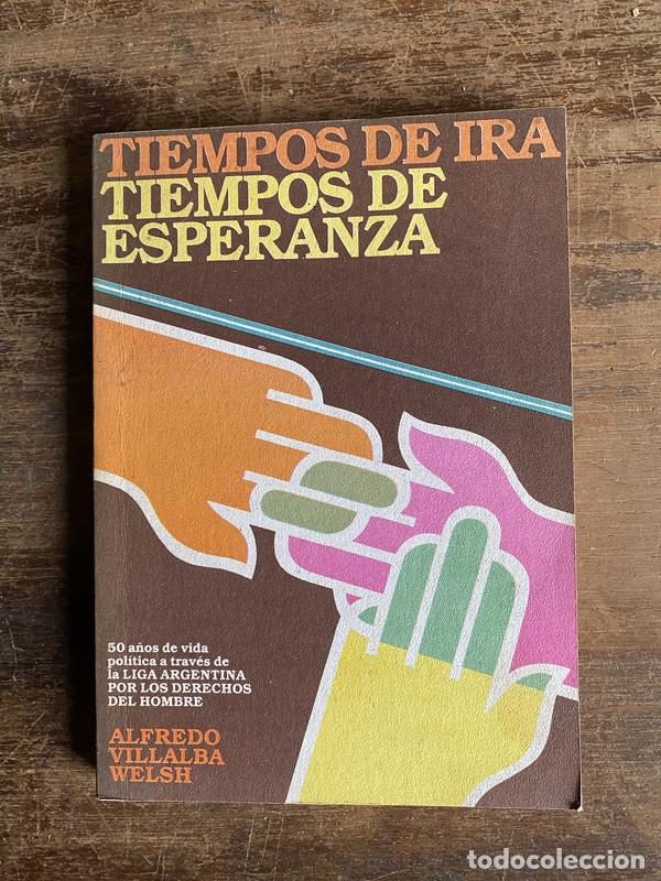 Livres d'occasion: Tiempos de ira tiempos de esperanza - Villalba Welsh Alfredo