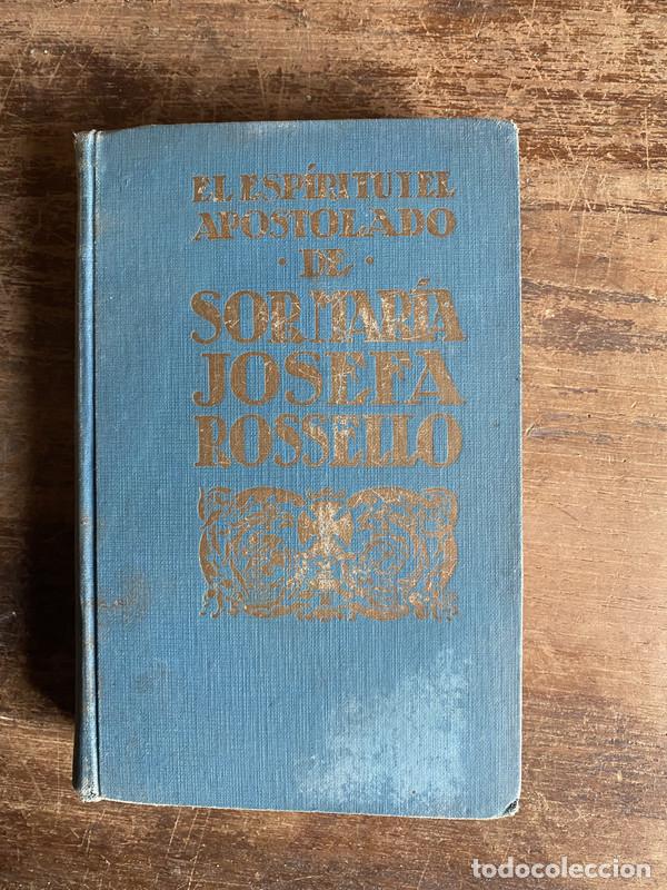 Livres d'occasion: El Espiritu y el Apostolado de Sor Maria Josefa Rossello - -