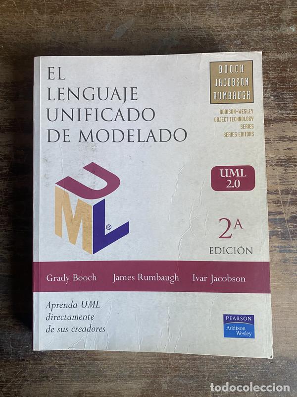 Libros de segunda mano: El Lenguaje Unificado de Modelado - Booch Grady; Rumbaugh James; Jacobson Ivar