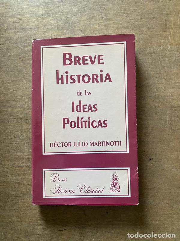 Libros de segunda mano: Breve Historia de las Ideas Politicas - Martinotti Hector Julio